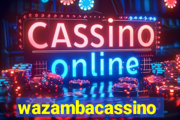 wazambacassino