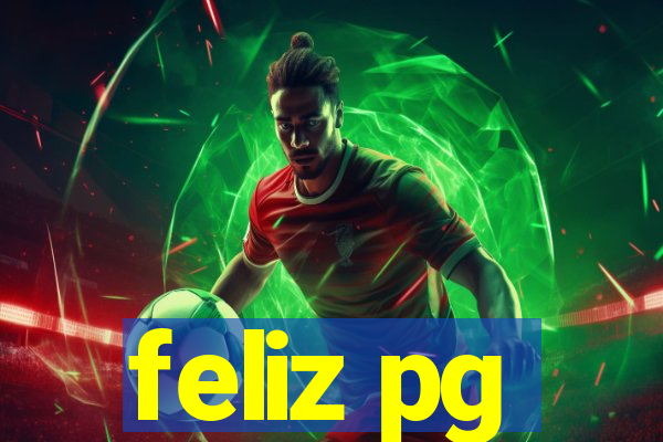 feliz pg