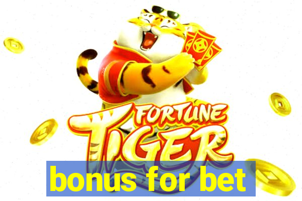 bonus for bet