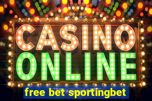 free bet sportingbet