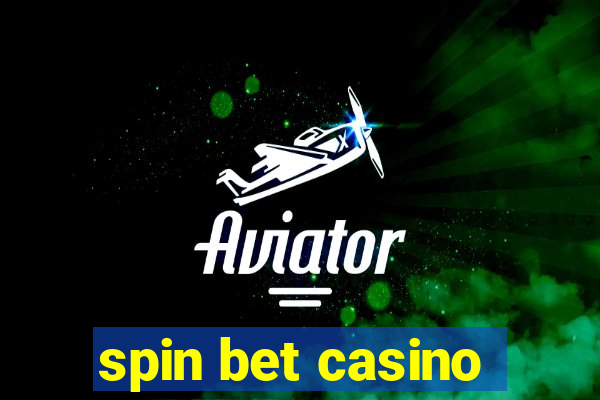 spin bet casino