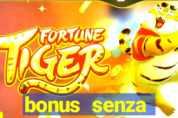 bonus senza deposito star casino