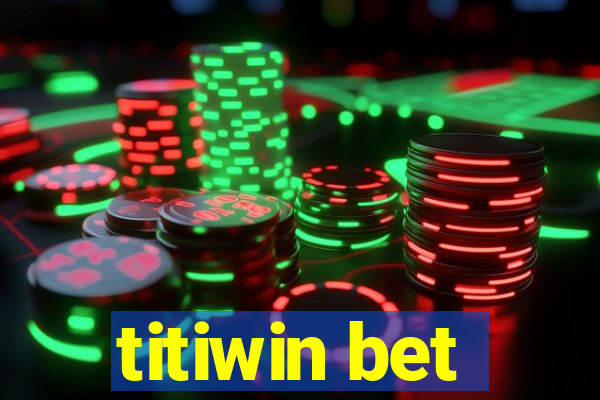 titiwin bet