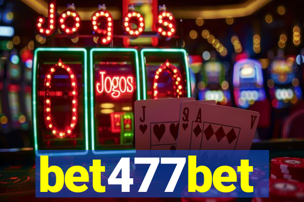 bet477bet