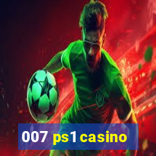 007 ps1 casino