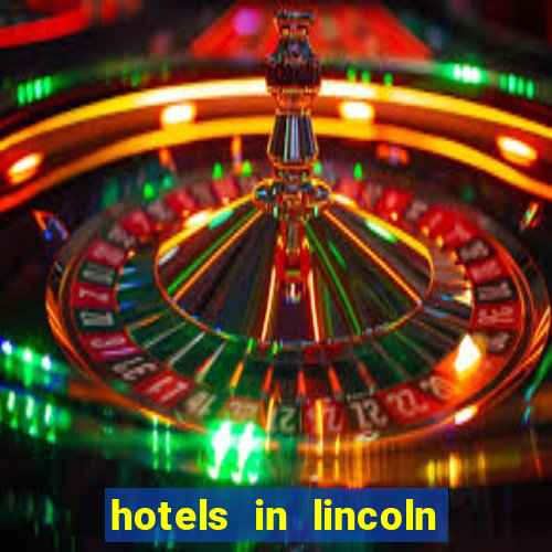 hotels in lincoln ne near pinnacle bank arena