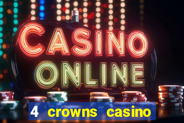 4 crowns casino sister sites