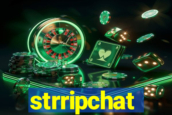 strripchat