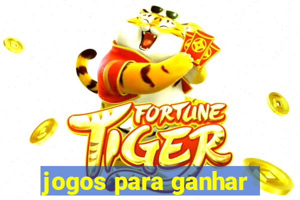 jogos para ganhar