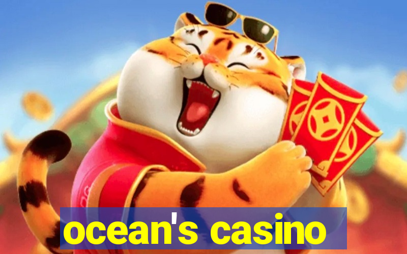 ocean's casino