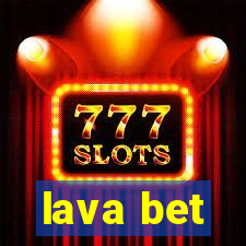 lava bet