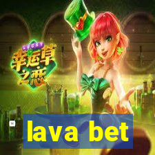 lava bet