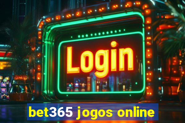 bet365 jogos online