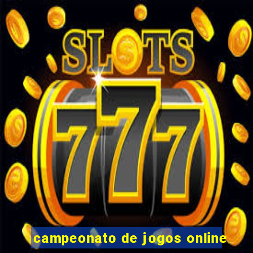 campeonato de jogos online