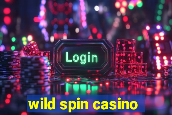 wild spin casino