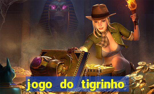 jogo do tigrinho casa chinesa