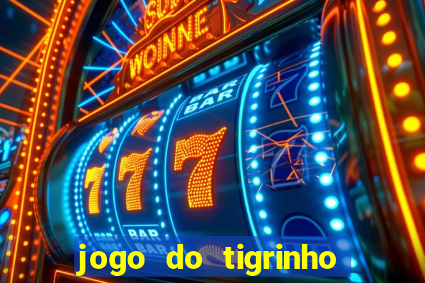 jogo do tigrinho casa chinesa