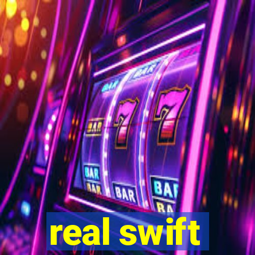 real swift