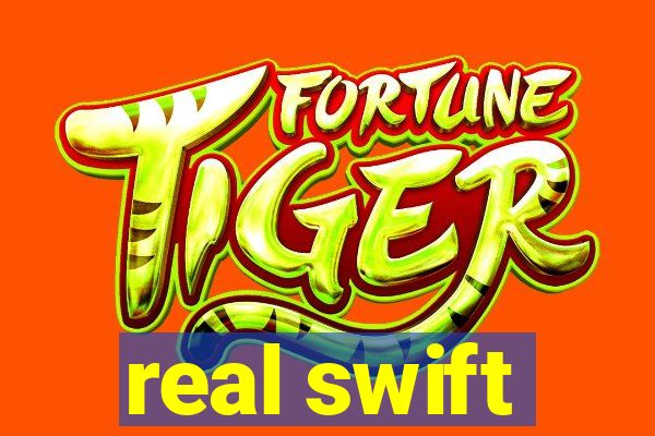 real swift