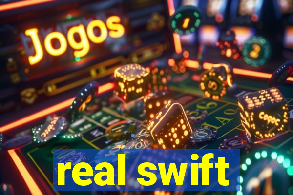 real swift