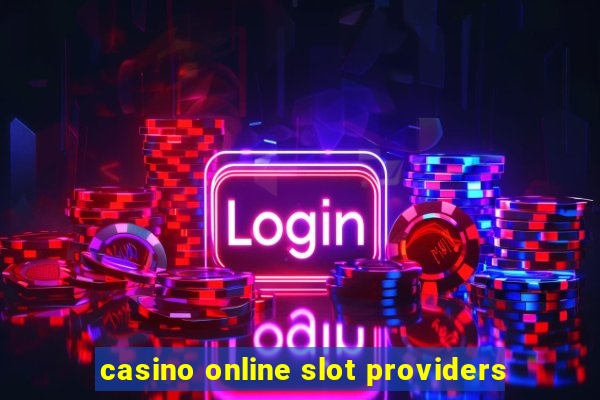 casino online slot providers