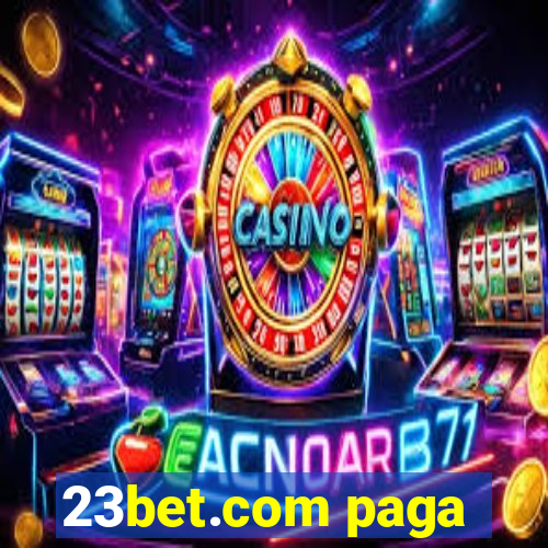 23bet.com paga