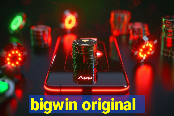 bigwin original