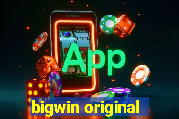 bigwin original