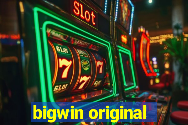 bigwin original