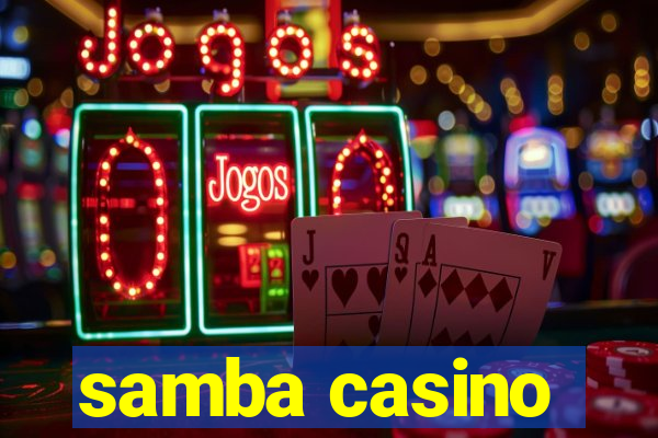 samba casino