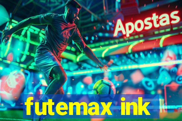 futemax ink