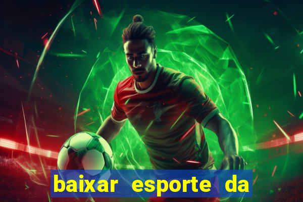 baixar esporte da sorte apk