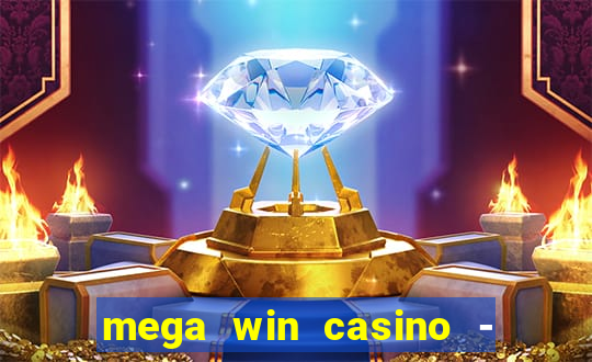 mega win casino - vegas slots