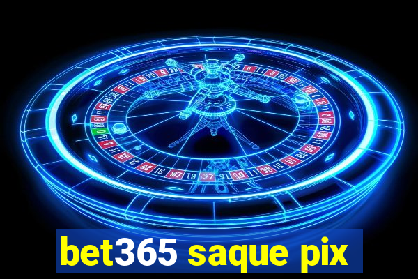 bet365 saque pix