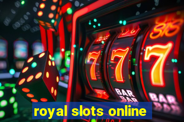 royal slots online