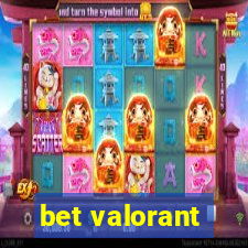 bet valorant