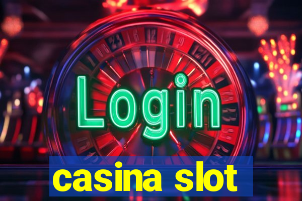 casina slot