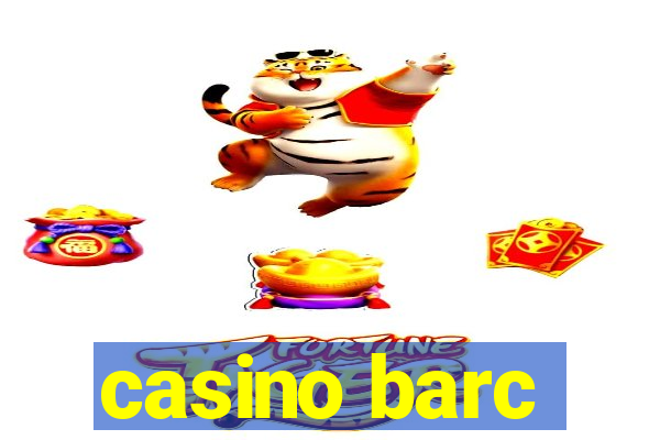 casino barc