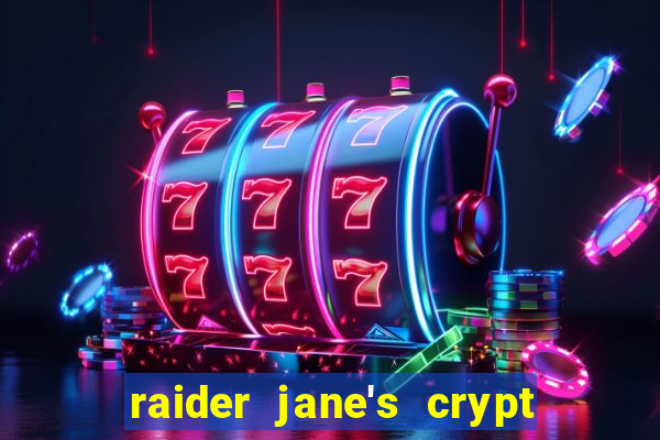 raider jane's crypt of fortune