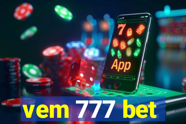 vem 777 bet