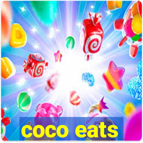 coco eats