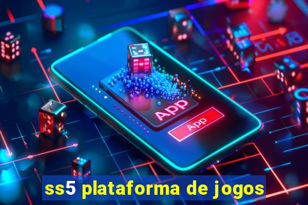 ss5 plataforma de jogos