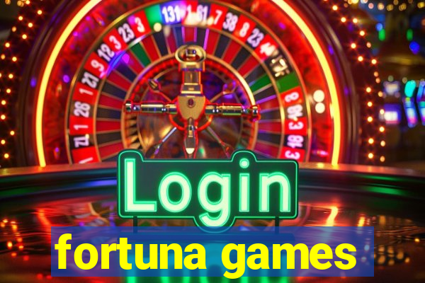 fortuna games