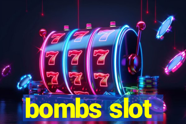 bombs slot