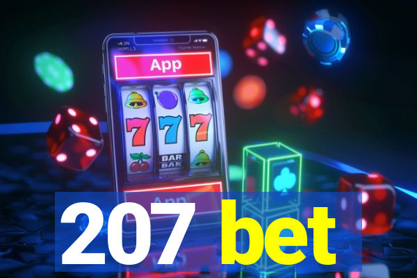 207 bet