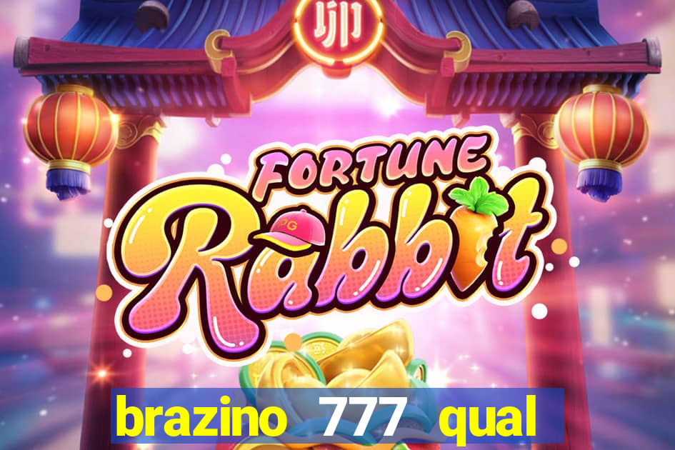 brazino 777 qual melhor jogo