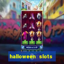 halloween slots ca?a níqueis