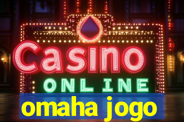 omaha jogo