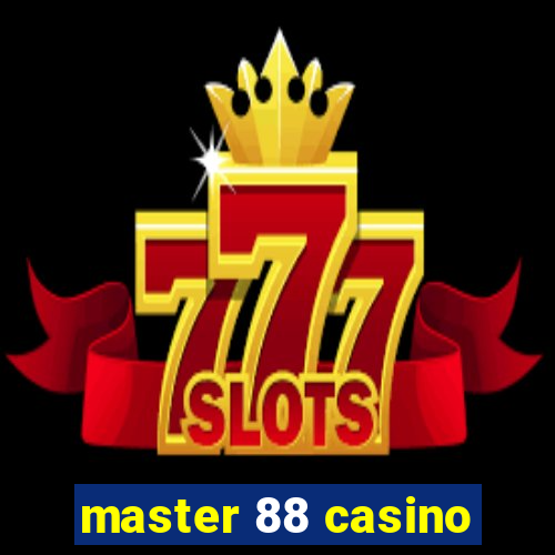 master 88 casino