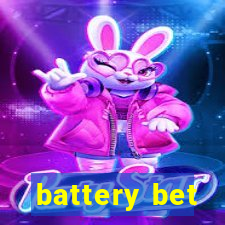 battery bet